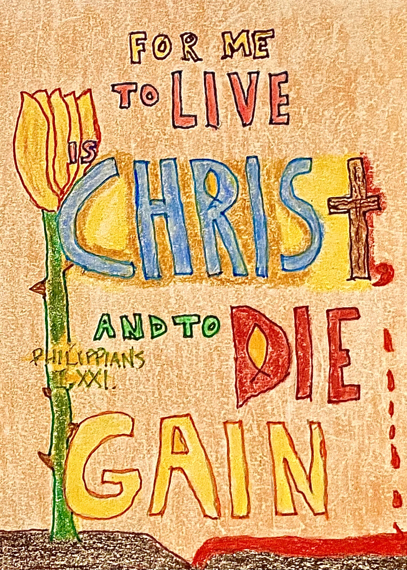 To Live Is Christ